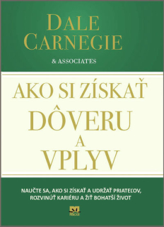 Ako si získať dôveru a vplyv